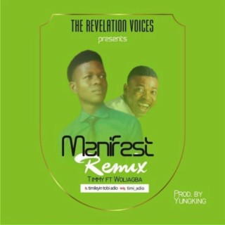Manifest ft. Ayo Ajewole( Woli-Agba) lyrics | Boomplay Music