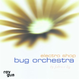 Bug Orchestra