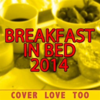 Breakfast In Bed 2014