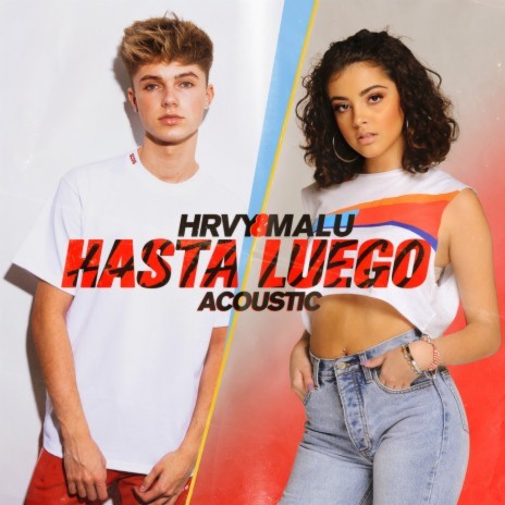 Hasta Luego (Acoustic) ft. Malu Trevejo | Boomplay Music