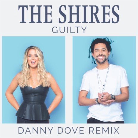 Guilty (Danny Dove Remix) | Boomplay Music