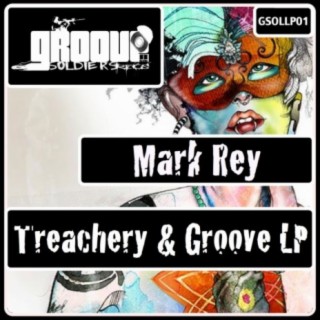 Treachery & Groove LP