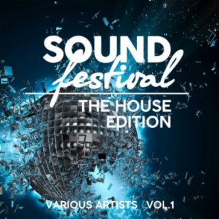 Sound Festival (The House Edition), Vol. 1