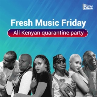 Buzz All Kenyan Quarantine Party