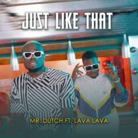 Just Like That ft. Lava Lava | Boomplay Music