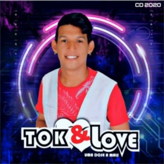Tok & Love