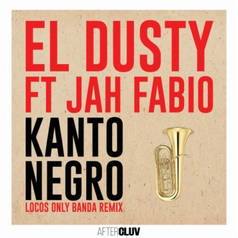 Kanto Negro (Locos Only Banda Remix) ft. Jah Fabio | Boomplay Music