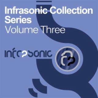 Infrasonic Collection Series, Volume 3