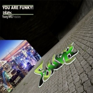You Are Funky!