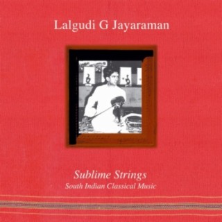 Sublime Strings (South indian Classical Music)