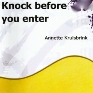 Knock Before You Enter