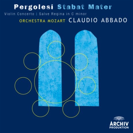 Pergolesi: Stabat Mater, P. 77 - II. Cujus animam ft. Orchestra Mozart & Claudio Abbado | Boomplay Music