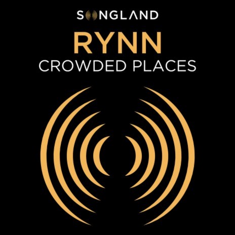 Crowded Places (From Songland) | Boomplay Music