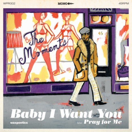 Baby I Want You | Boomplay Music