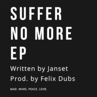Suffer No More EP
