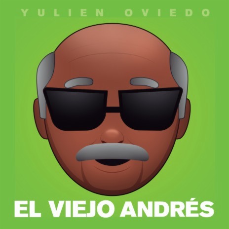 El Viejo Andrés | Boomplay Music