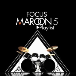 Focus: Maroon 5