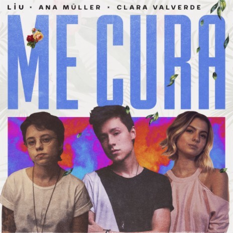 Me Cura ft. Clara Valverde & Ana Müller | Boomplay Music