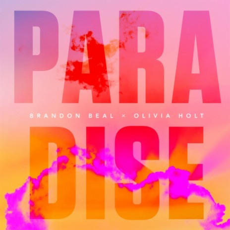 Paradise ft. Olivia Holt | Boomplay Music