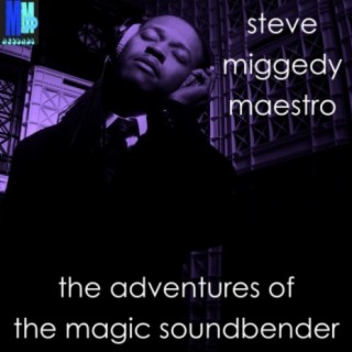 The Adventures Of The Magic Soundbender