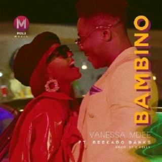 Bambino ft. Reekado Banks lyrics | Boomplay Music