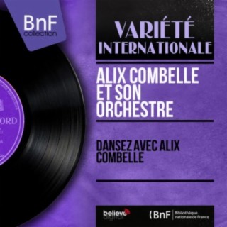 Alix Combelle Et Son Orchestre