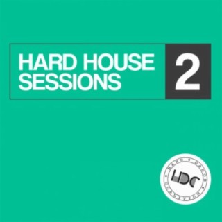 Hard House Sessions, Vol. 2 (Mix 2)