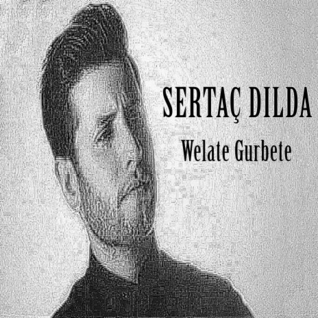 Welate Gurbete | Boomplay Music