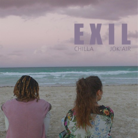 Exil ft. Jok’Air | Boomplay Music