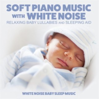 White Noise Baby Sleep Music