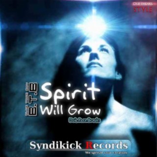 Spirit Will Grow