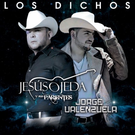 Los Dichos ft. Jorge Valenzuela | Boomplay Music