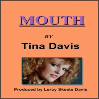 "Mouth"