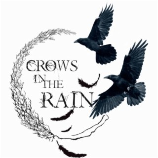 Crows in the Rain