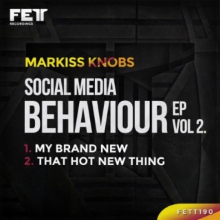 Social Media Behaviour EP, Vol. 2