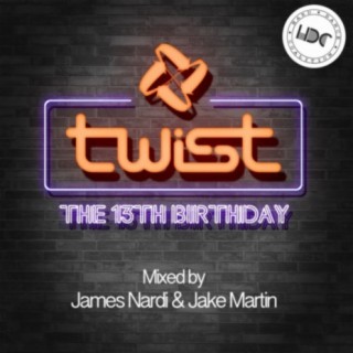 Twist: The 13th Birthday (Mixed by Jake Martin)