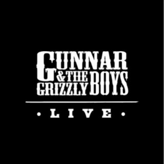 Gunnar & the Grizzly Boys