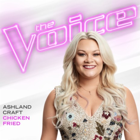 Chicken Fried (The Voice Performance) | Boomplay Music