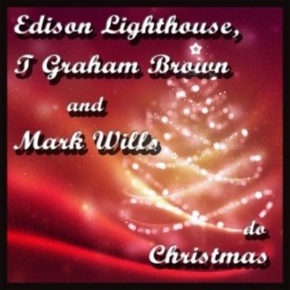 Edison Lighthouse, T. Graham Brown and Mark Wills