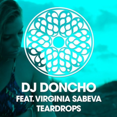 Teardrops (Club Mix) ft. Virginia Sabeva GINI | Boomplay Music