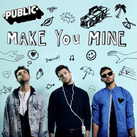 Make You Mine | Boomplay Music