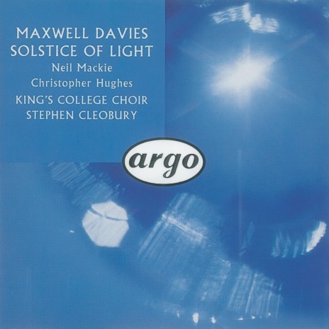 Maxwell Davies: Solstice of Light - Norsemen ft. Christopher Hughes, Choir of King's College, Cambridge & Stephen Cleobury | Boomplay Music