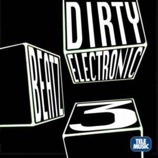 Dirty Electronic Beatz, Vol. 3