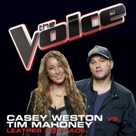 Leather And Lace (The Voice Performance) ft. Tim Mahoney | Boomplay Music