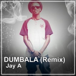 Dumbala (Remix) ft. Sage, Kenrazy, Visita, Madtraxx, DNA lyrics | Boomplay Music