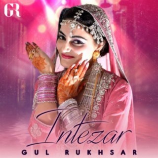 Gul Rukhsar