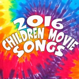 2016 Children Movie Songs