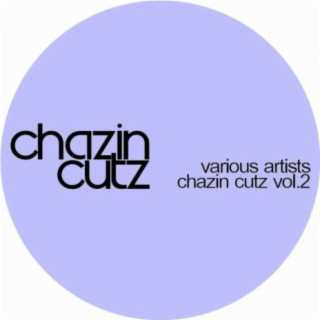 Chazin Cutz, Vol. 2