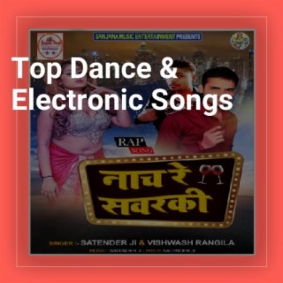 Top Dance & Electronic Songs