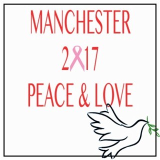 Manchester 2017 (Peace & Love)